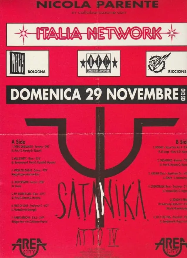 Front view of the flyer for the event by Nicola Parente, Italia Network, Satanika, and Area City that took place on 0000-12-29