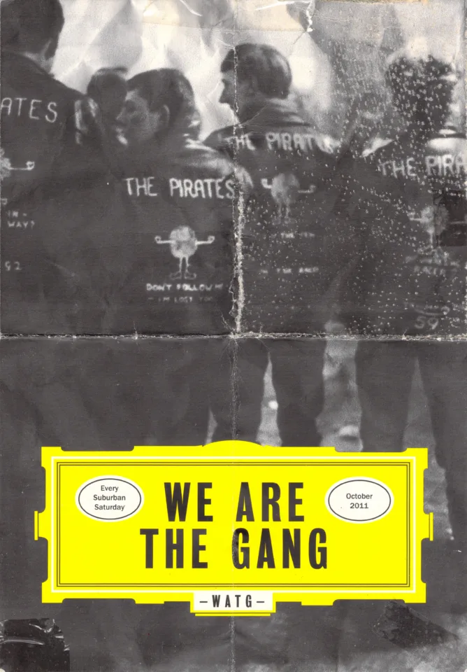 Front view of the flyer for the event by We Are The Gang that took place on 2011-10-08