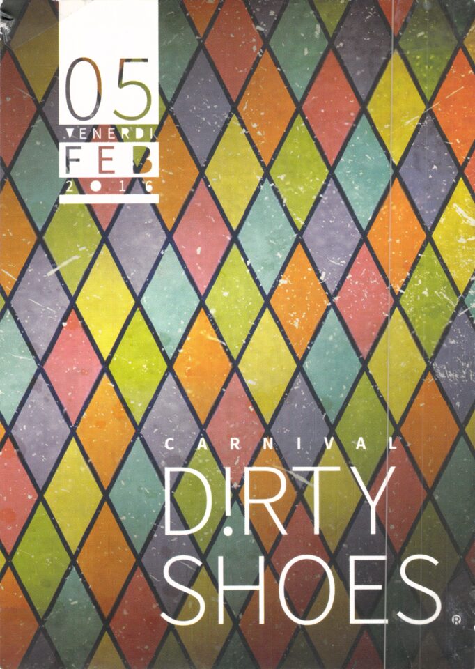 Front view of the flyer for the event by Dirty Shoes and Under Music Club that took place on 2016-02-05