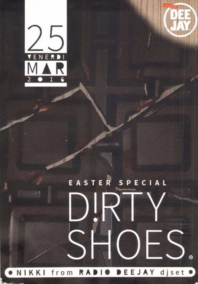 Front view of the flyer for the event by Dirty Shoes and Under Music Club that took place on 2016-03-25