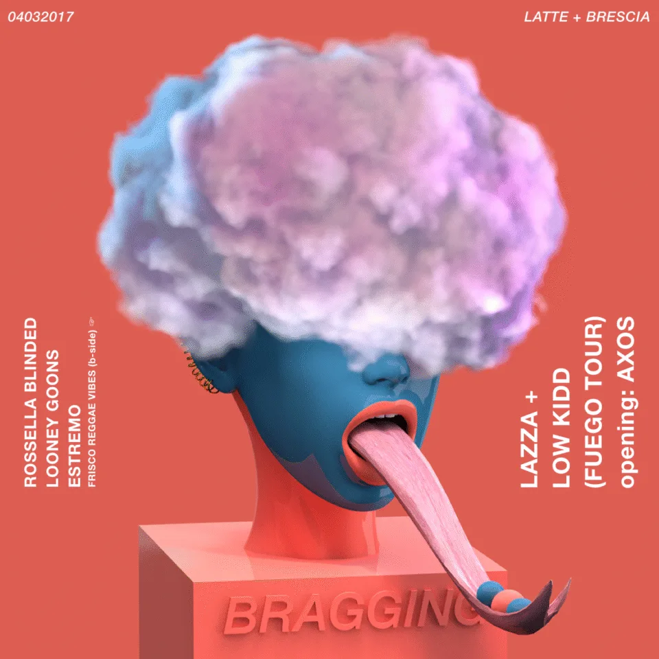 Front view of the flyer for the event by Bragging and Lattepiù that took place on 2017-03-04
