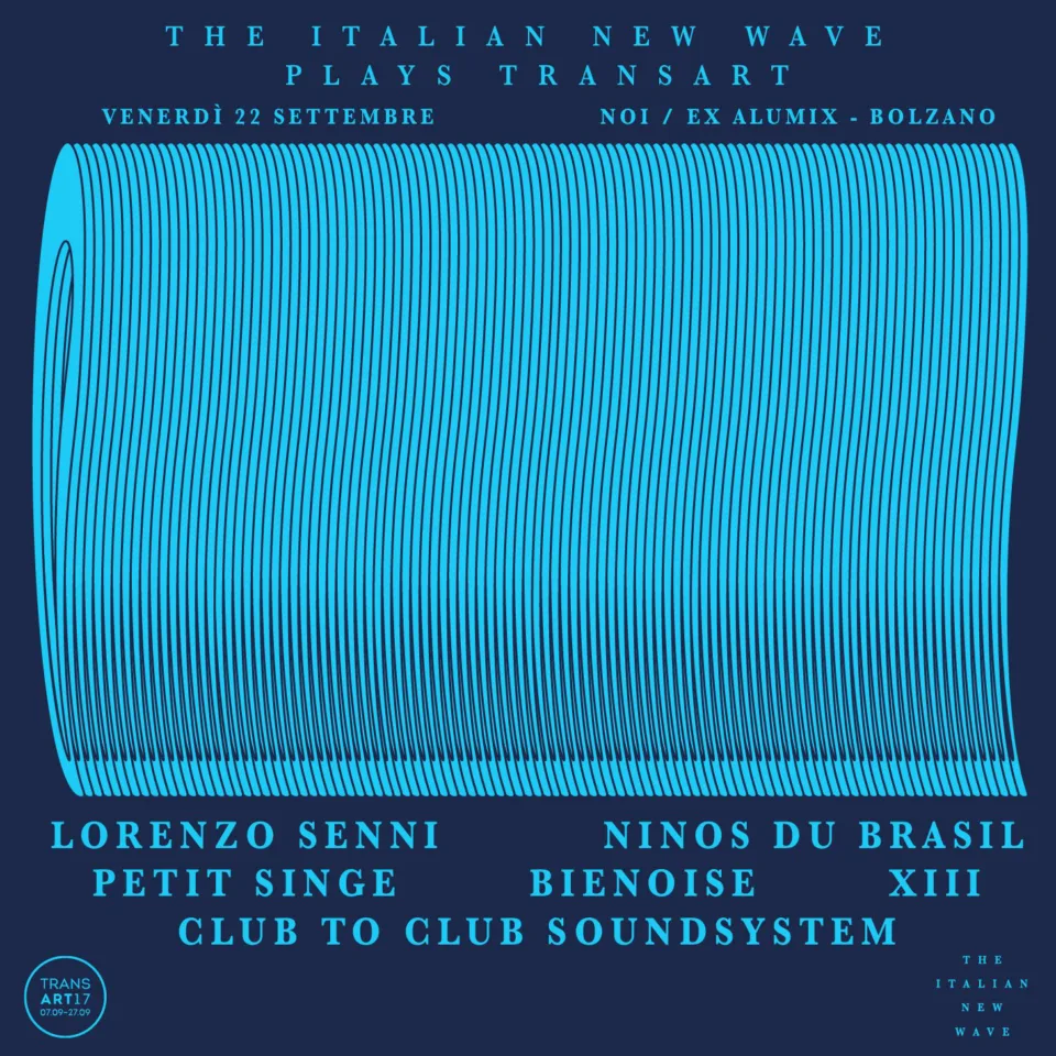 Front view of the flyer for the event by Club To Club, The Italian New Wave, Transart, and NOI Techpark Alto Adige that took place on 2017-09-22