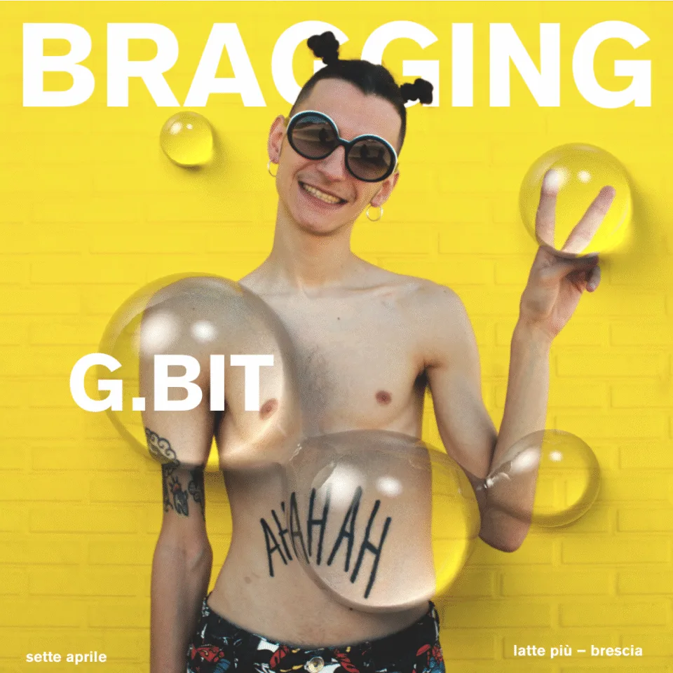 Side number 1 of the flyer for the event by Bragging and Lattepiù that took place on 2018-04-07