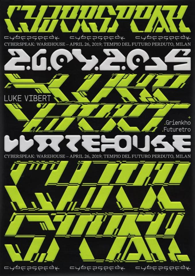 Front view of the flyer for the event by Cyberspeak and Tempio del Futuro Perduto that took place on 2019-04-26